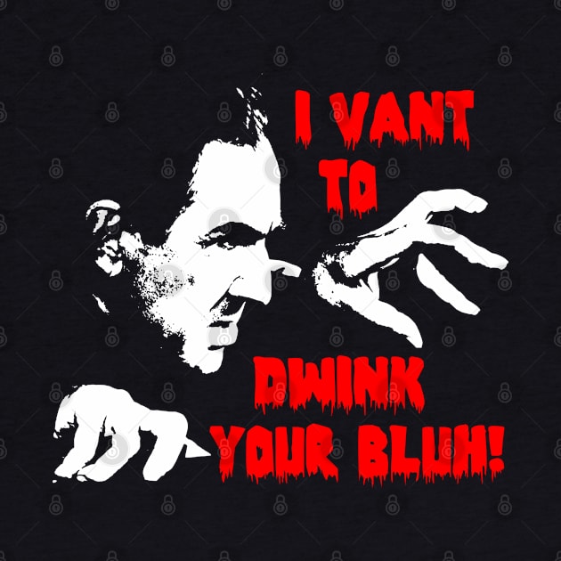 Bela Lugosi Wants Your Bluh! by Noir-N-More